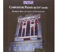 Organ Works From The 16Th Cent - Compositori Padani - AA.VV. (Audio Cd)
