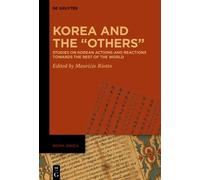 Maurizio Riotto Korea and the “Others” (Copertina rigida) Roma Sinica