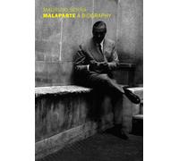 Maurizio Serra Malaparte: A Biography (Tascabile)
