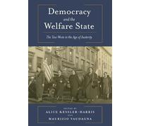 Maurizio Vaudagna Democracy and the Welfare State (Tascabile)