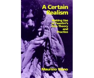 Maurizio Viano A Certain Realism (Tascabile)