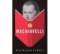 Maurizio Viroli How To Read Machiavelli (Tascabile) How to Read