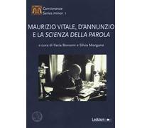 Maurizio Vitale, D'Annunzio e la «scienza della parola»