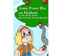 Mauro Azzano Jenny Penny Has an Elephant (Copertina rigida)