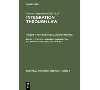 Mauro Cappellet Political Organs, Integration Techniques and (Copertina rigida)
