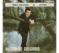 Mauro De Gregorio - Terra Straniera / Miniera [Vinile 7 pollici - 45 Giri]