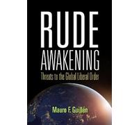 Mauro F. Guillén Rude Awakening (Copertina rigida)