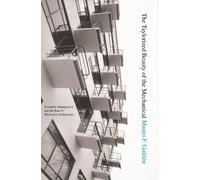 Mauro F. Guillén The Taylorized Beauty of the Mechanical (Tascabile)