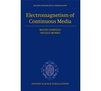 Mauro Fabrizio Angelo Mor Electromagnetism of Continuous Med (Copertina rigida)