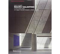 Mauro Galantino. Opere e progetti
