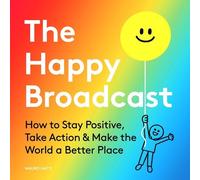 Mauro Gatti The Happy Broadcast (Copertina rigida)
