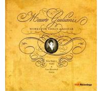 Mauro Giuliani Works for Violin and Guitar (Hannibal, Sjogren) (CD) Album