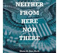 Mauro H Cruz Neither From Here Nor There (Tascabile)
