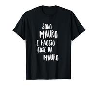 Mauro Maglia Con Testo Divertente Uomo Ragazzo Bambino Maglietta