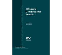 Mauro Mazza El Sistema Constitucional Francés (Tascabile)