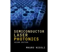 Mauro Nisoli Semiconductor Laser Photonics (Copertina rigida)