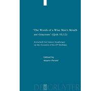 Mauro Perani "The Words of a Wise Man's Mouth are Gracious" ( (Copertina rigida)