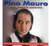 Mauro Pino Guaglione'E Malavita (CD)