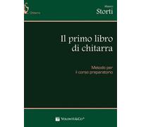 MAURO STORTI - IL PRIMO LIBRO DI CHITARRA