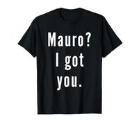 Mauro? Ti ho preso. Maglietta