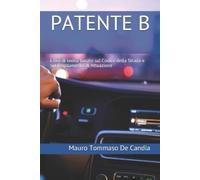 Mauro Tommaso de Candia Patente B (Tascabile) Pronti All'uso