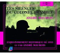 Maurois, Andre - Les Silences Du Colonel Bramble-Read By Andre Maur