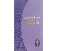 Maurus Fitzgerald Catholic Book of Prayers (Rilegato in ecopelle)