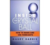 Maury Harris Inside the Crystal Ball (Copertina rigida)