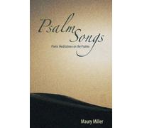 Maury Miller Psalm Songs (Tascabile)