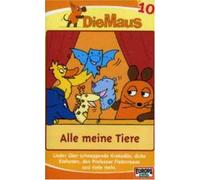 Maus,die - 10/Alle Meine Tiere