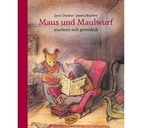 Maus und Maulwurf machen sich's gemütlich (Bd. 2)