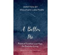 Maushumi Lata Padhi A Better Me (Tascabile)