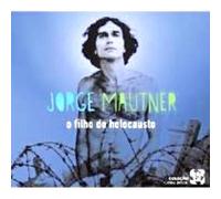 Mautner, Jorge - O Filho Do Holocausto