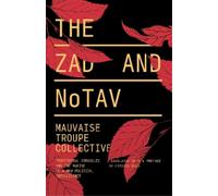 Mauvaise Troupe The Zad and NoTAV (Tascabile)