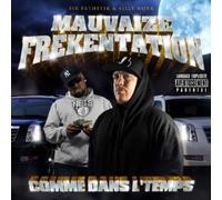 Mauvaize Frekentation - Comme Dans Le Temps