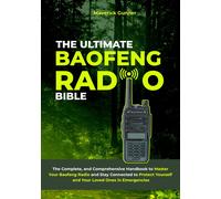 Maverick Gunner The Ultimate Baofeng Radio Bible (Tascabile)