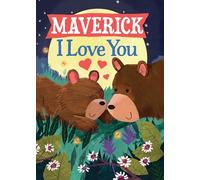 Maverick I Love You