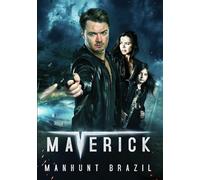 Maverick: Manhunt Brazil Emiliano Ruschel Larissa Vereza Marcio Kieling
