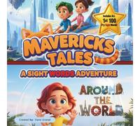 Mavericks Tales: Around The World: A Sight Words Adventure: 2