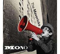 The Mavericks Mono (CD) Album
