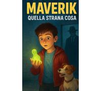 Maverik - Quella strana cosa
