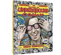 Maverix and Lunatix: Icons of Underground Comix