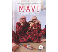 MAVI: Una scelta d’amore