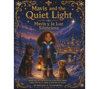 Mavis and the Quiet Light: Mavis y la Luz Silenciosa: 1