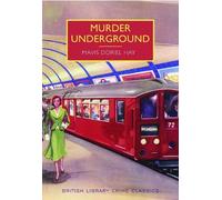 Mavis Doriel Hay Murder Underground (Tascabile) British Library Crime Classics