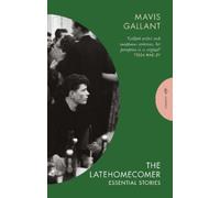 Mavis Gallant The Latehomecomer (Tascabile)