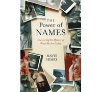 Mavis Himes The Power of Names (Copertina rigida)