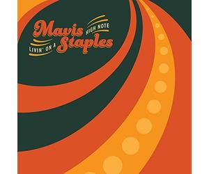 Mavis Staples Livin' on a High Note (Vinyl LP)