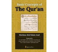 Mawlana Abul Kalam Azad Basic Concepts of the Quran (Edition1) (Tascabile)