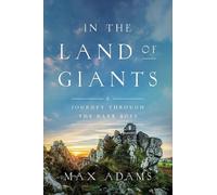 Max Adams In the Land of Giants (Tascabile)